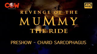 Revenge of the Mummy: The Ride 'Chard Sarcophagus' Preshow - Universal Studios Hollywood 4K UHD