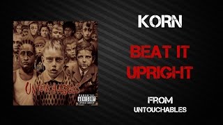 Korn - Beat It Upright [Lyrics Video]