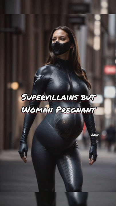 Supervillain but Woman Pregnant #pregnancy #pregnant#supervillain #superheroes #marvel #dc #villain