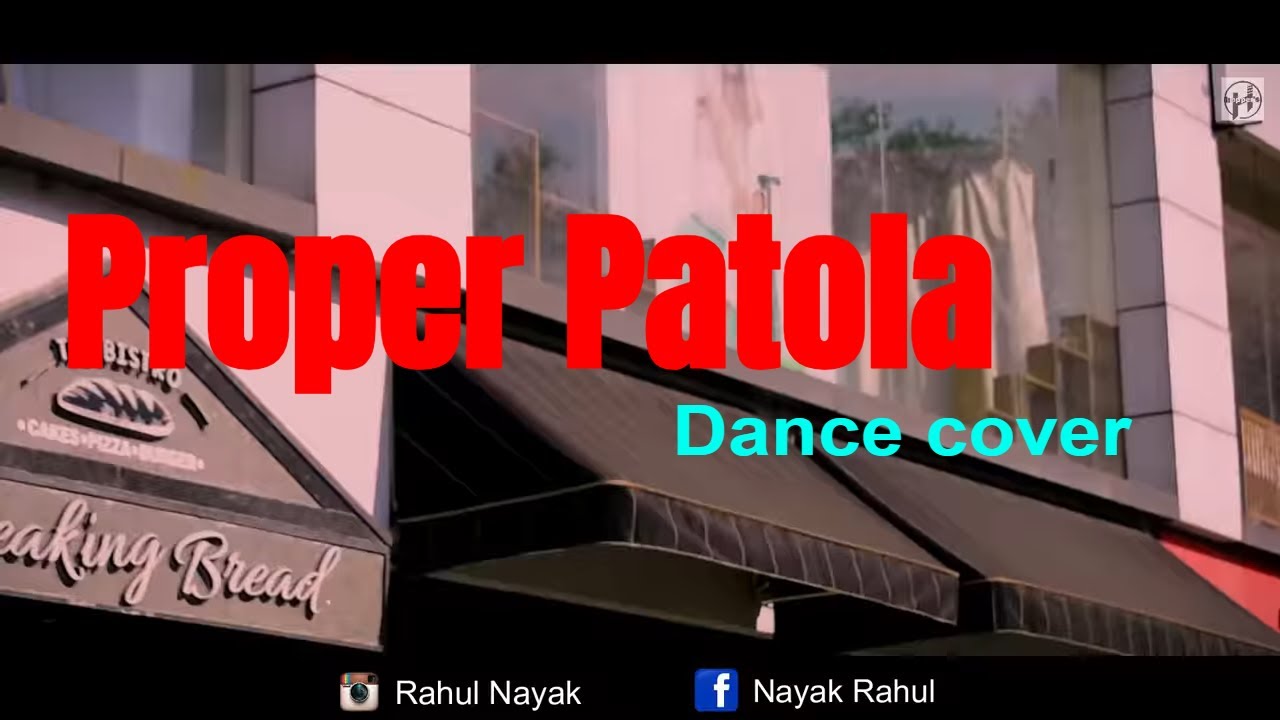 Proper Patola |Namaste England || Rahul Nayak DanceLive choreography
