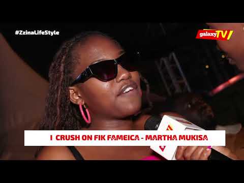 I have a crush on Fik Fameica - Martha Mukisa