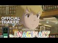 The imaginary  official trailer 2 studio ponoc