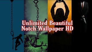 Unlimited Notch Wallpaper HD | A30/A50/A50s/A70/A90/M30/S10/S10+/MI Note 7/MI Note 7 Pro etc