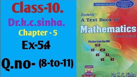 सरल गणित |Dr.k.c.sinha|Math solution|Class-10|Ex-5.4|Q.no-(8-to-11)@wisdompoint1970