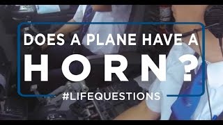 Does an Airplane have a Horn? | LifeQuestions