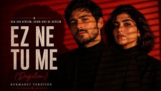 EZ NE TU ME 🔥 | Değilim (Kurmancî Versiyon) | Duygusal Kürtçe Rock Ballad