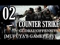 Counter Strike Global Offensive - 02 [Mufuya&#39;s Gameplay]