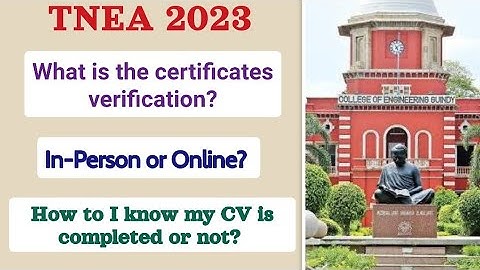 TNEA 2023 | What is Certificate Verification (CV)? | Should I go in-person? | CV Process | MSE Tamil