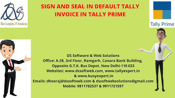 SIGN AND SEAL IN DEFAULT TALLY INVOICE IN TALLY PRIME