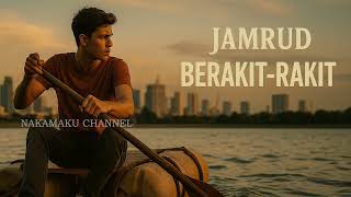 Jamrud  Berakit Rakit musik Lirik