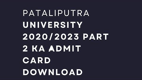 ppu part 2 ka admit card kaise download kare