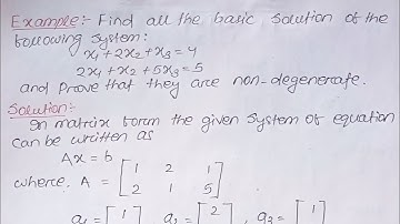 LPP: Finding "Basic Solution" of a linear system of equation and proving them as non-degenerate