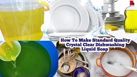 How To Make Standard Quality Crystal Clear Dishwashing Liquid Soap With High foaming & Cleansing Pow