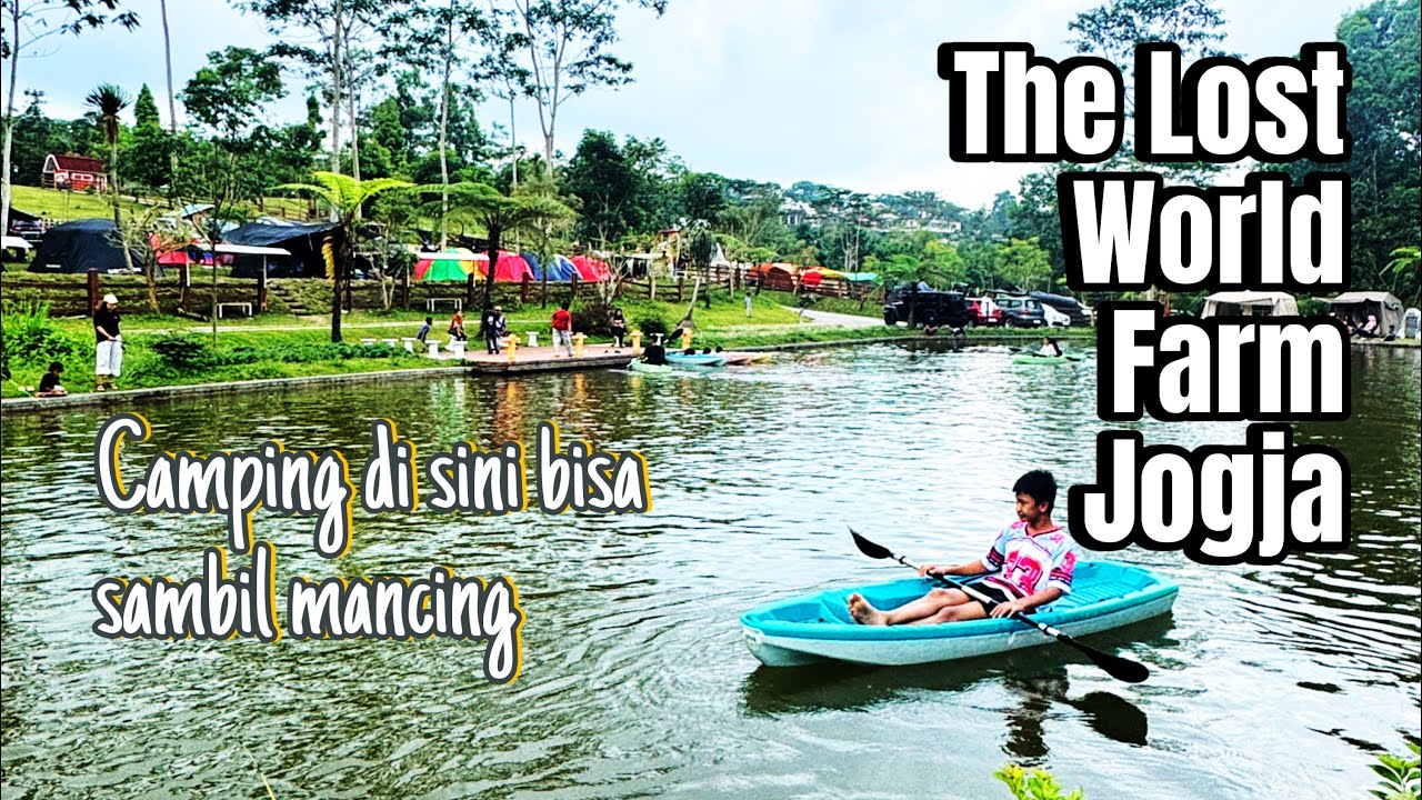Camping sambil mancing | The Lost World Farm Jogja