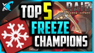 Top 5 FREEZE Champions in RAID: Shadow Legends!!