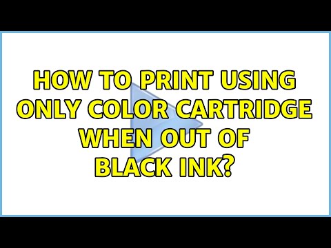 वीडियो: काले कारतूस के बिना कैसे प्रिंट करें