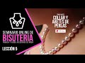 CÓMO HACER ARETES Y COLLAR DE PERLAS 📿 Lección # 5 Seminario Online Bisutería y Accesorios de Moda