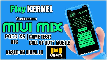 MiuiMix 12.0.9 + F1xy Kernel | Call Of Duty Mobile Test | POCO X3 NFC | GAME TEST!