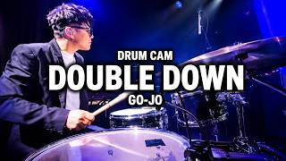 Double Down - Go-Jo - Drum Cam - Live in Prague
