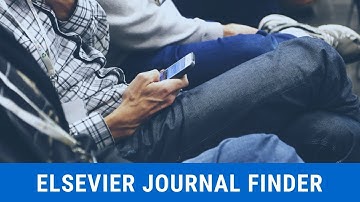 Journal Search with Elsevier Journal Finder