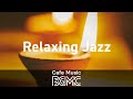 Relaxing Jazz: Night of Smooth Jazz - Relaxing Mellow Music - Piano Jazz for Studying, Sleep, Work