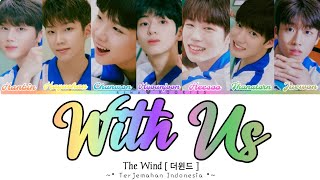 The Wind (더윈드) – 다시 만나 (With US) Lyrics 🤍 Terjemahan Indonesia