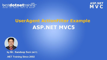 ASP.NET| MVC 5 | UserAgent ActionFilter Example