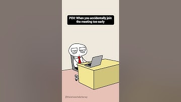 When you accidentally join the meeting too early | Introverted Attorney