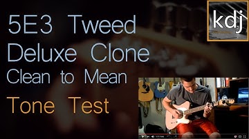 5E3 Tweed Deluxe - Clean To Mean | Tone Test