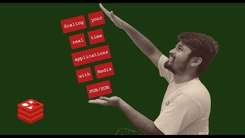 Scaling your real time applications with redis PUB/SUB