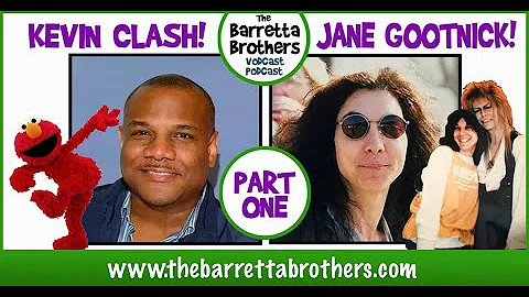 Ep-11. Jane Gootnick and Kevin Clash. 08/09/20. The Barretta Brothers