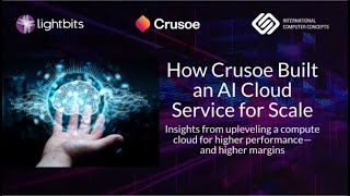 How Crusoe Built an AI Cloud Service for Scale