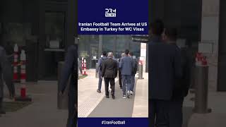 Iran World Cup Team Arrives at U.S. Embassy in Türkiye for Emergency Visa Processing | AD1C