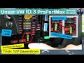 12V Dauerstrom bei abgeschlossenem VW ID.3, wie geht das? | PRAXIS-TIPP