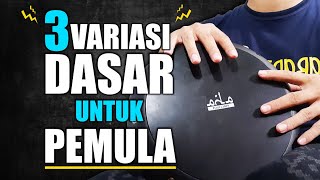 3 VARIASI PALING DASAR!!! Pemula Harus Bisa || Tutorial Darbuka Sholawat