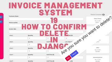 19 - HOW TO CONFIRM DELETE IN DJANGO - INVOICE MANAGEMENT SYSTEM