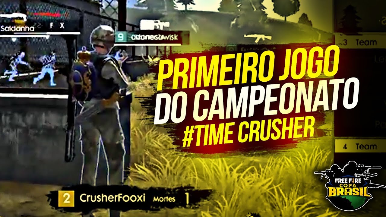 PRIMEIRO JOGO DA COPA BRASIL - FREE FIRE TIME CRUSHER ...