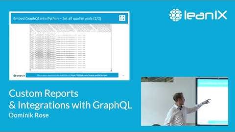 LeanIX Training EA Connect Days 2018: Custom Reports & Integrations with GraphQL