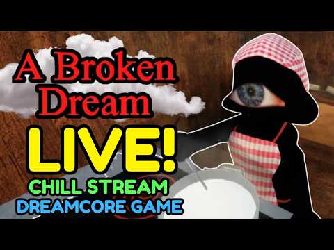 🔴🎥 This Roblox Horror Game Is Genuinely Creepy | A Broken Dream