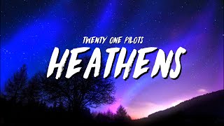 Twenty One Plitos - Heathens 