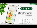 Best oppo  mid range reno smartphones 202324 top 5  best  budgetoppomobile  oppobudget