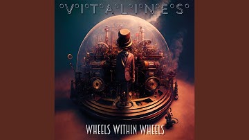 Wheels Within Wheels