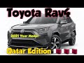      toyota rav4 25l 4x4 basic option 2021 year model qatar edition