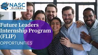 NASC GLOBAL Future Leaders Internship Program (FLIP)