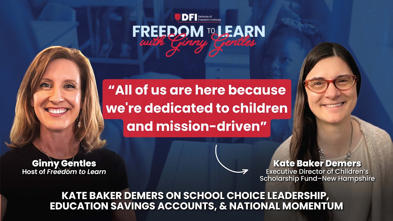 Kate Baker Demers on School Choice Leadership, Education Savings Accounts, & National Momentum