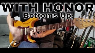 Watch With Honor Bottoms Up video