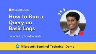 How to Run a Query on Basic Logs [Microsoft Sentinel Demo]