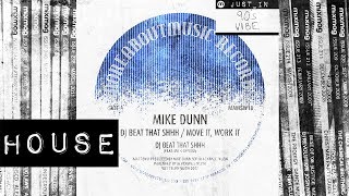 HOUSE: Mike Dunn Feat MD X-Spress – ‘DJ Beat That Shhh' [moreaboutmusic ] Resimi