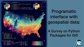 Programatic interface with geospatial data analysis:  A Survey on Python Packages for GIS