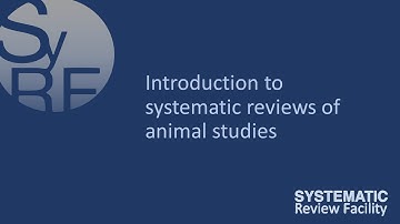 SyRF | Module 1 | Introduction to Systematic Reviews of Animal Studies